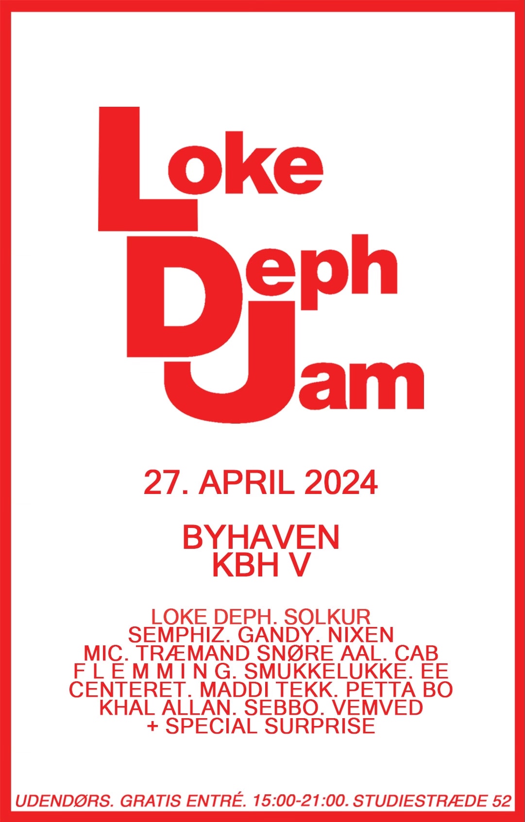 Live: 27/4 ‘24 · Loke Deph Jam @ Byhaven, Pumpehuset